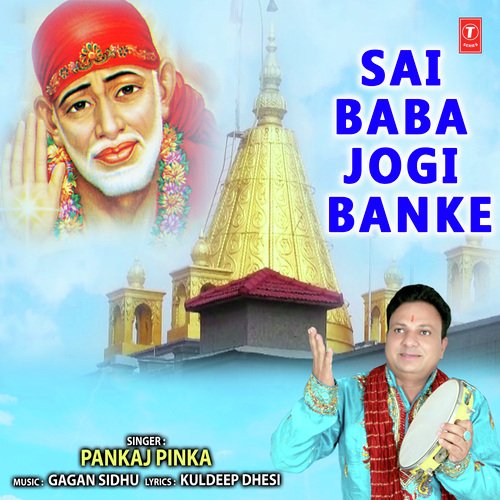Sai Baba Jogi Banke by Meet Dhillon, Na - Download on PagalFree