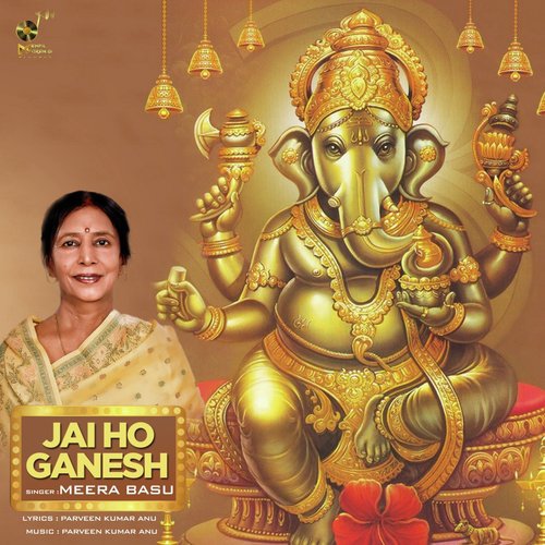 Jai Ho Ganesh by Meet Dhillon, Na - Download on PagalFree