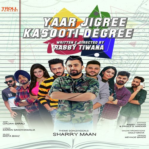 Yaar Jigree Kasooti Degree by Mankirt Aulakh - Download on PagalFree