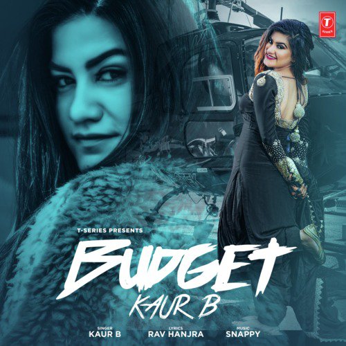 Budget by Kaur B, Snappy - Download on PagalFree