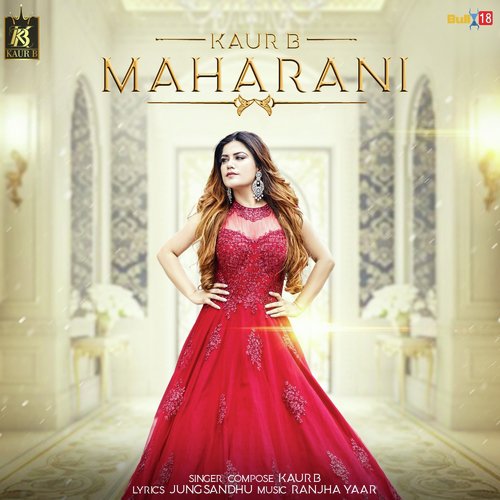 Maharani by Kaur B, Snappy - Download on PagalFree