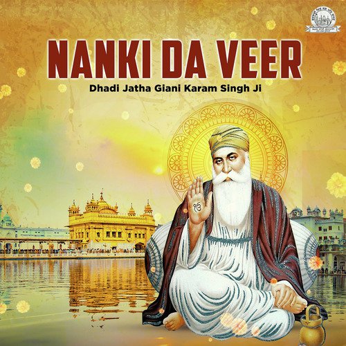 Nanki Da Veer by Bhai Harbhajan Singh USA, Veet Baljit - Download on PagalFree