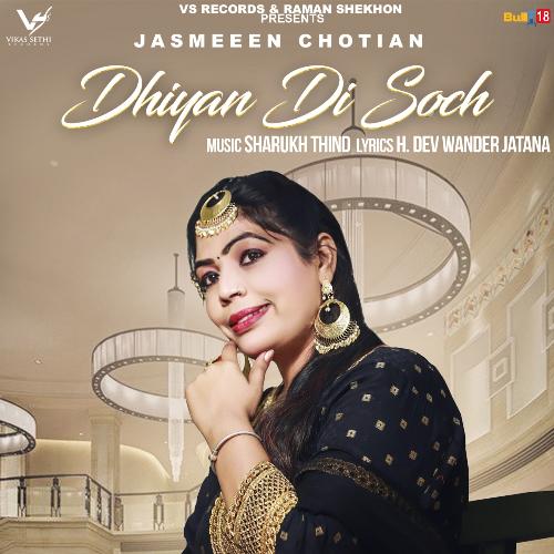 Dhiyan Di Soch by Siddheart, Vijay Tanwar - Download on PagalFree