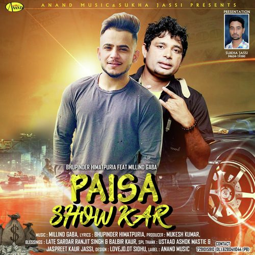 Paisa Show kar by Millind Gaba - Download on PagalFree