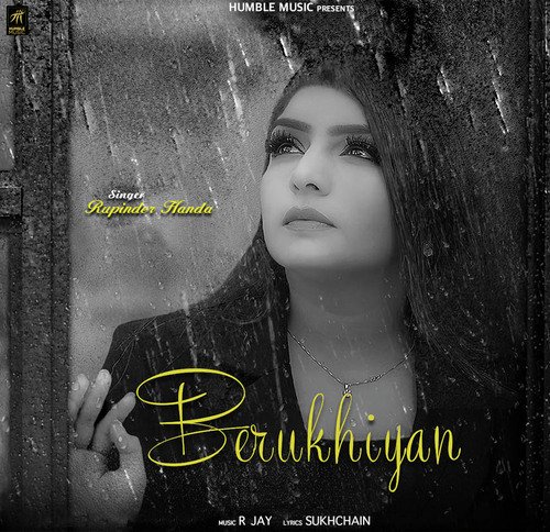 Berukhiyan by Rupinder Handa - Download on PagalFree