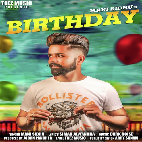 Birthday by Mani Sidhu - Download on PagalFree