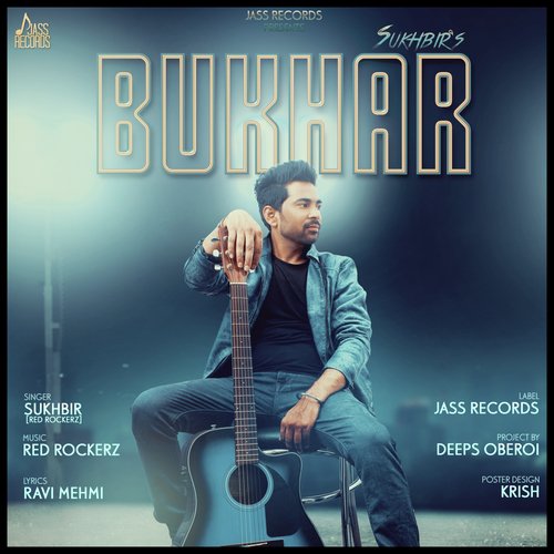 Bukhar by Sukhbir - Download on PagalFree