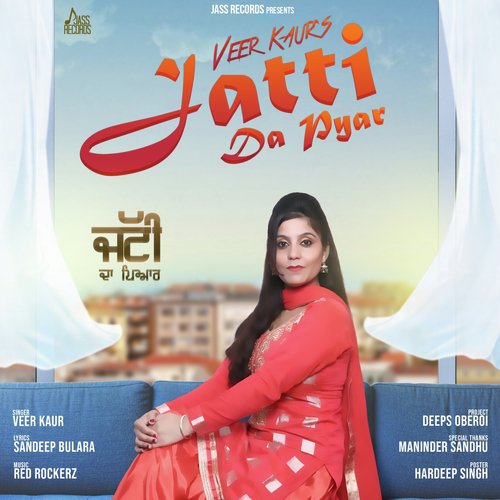 Jatti da Pyar by Sukhbir - Download on PagalFree