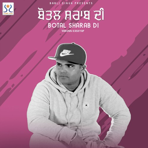 Botal Sharab Di by Varunn Kashyap - Download on PagalFree