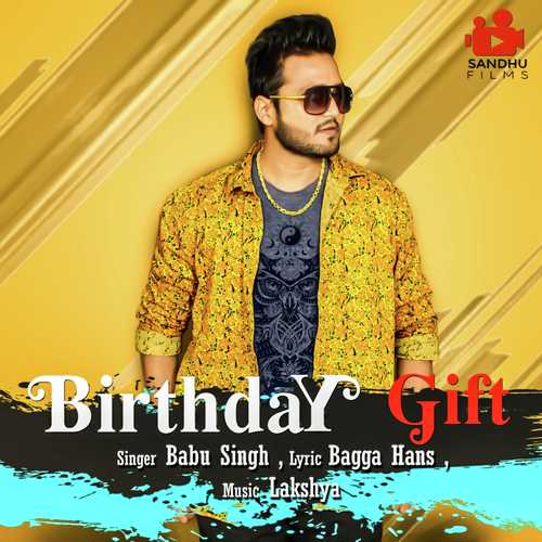 Birthday Gift by Babu Singh - Download on PagalFree