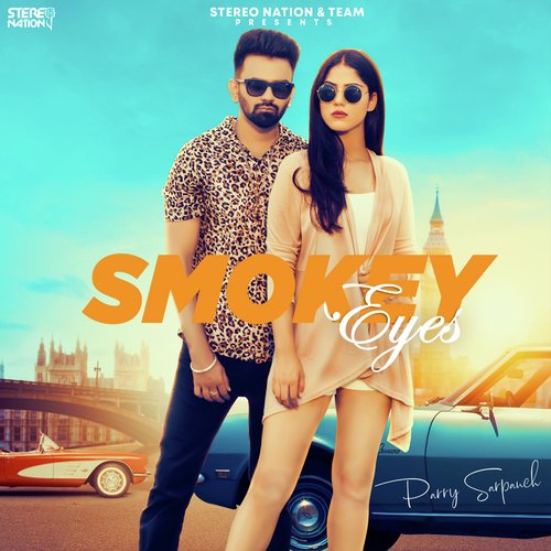 Smoky Eyes by Jaily Manjitpuri, Parry Sarpanch, Sukhmani Dhindsa - Download on PagalFree