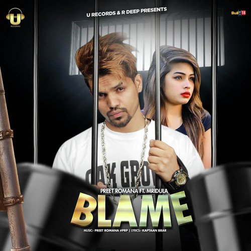 Blame by Preet Romana, Mridula - Download on PagalFree