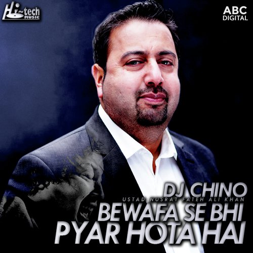 Bewafa Se Bhi Pyar Hota Hai by Nusrat Fateh Ali Khan, Chino - Download on PagalFree