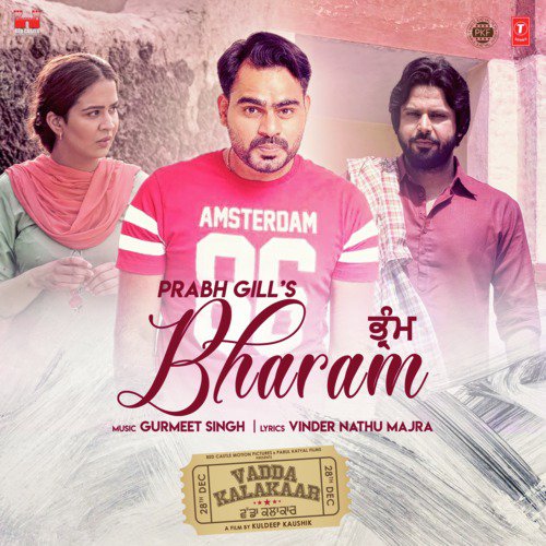 Bharam (From Vadda Kalakaar) by Gurmeet Singh, Prabh Gill - Download on PagalFree