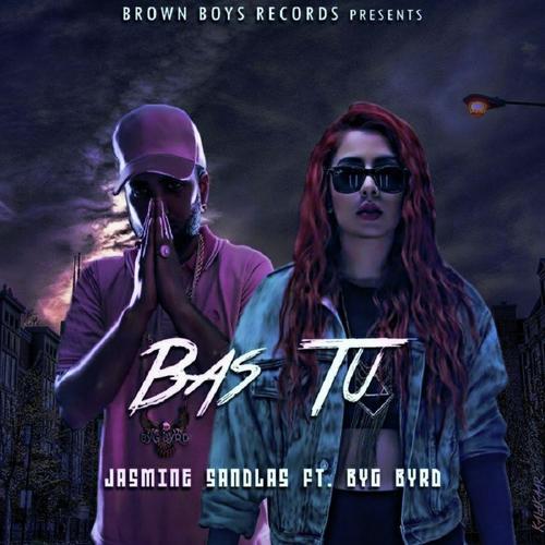Bas Tu (feat. Jasmine Sandlas) by Byg Byrd - Download on PagalFree