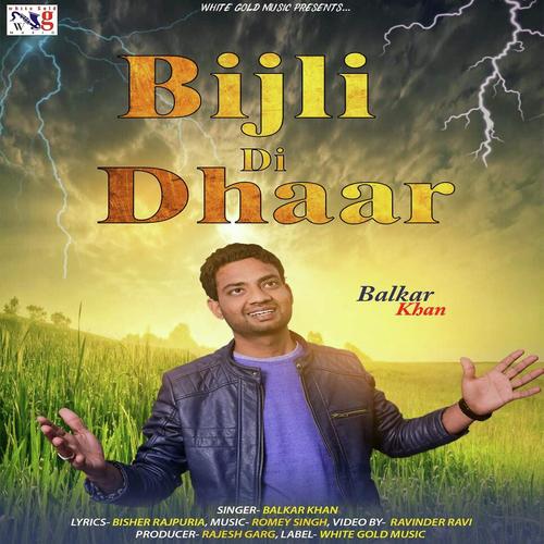 Bijli Di Dhaar by Balkar Khan - Download on PagalFree
