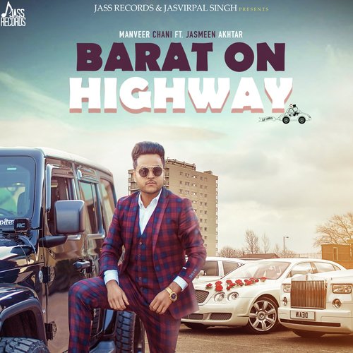 Barat on Highway by Manveer Chani, Jasmeen Akhtar - Download on PagalFree