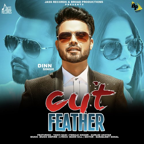 Cut Feather by Karamjit Anmol, Nisha Bano - Download on PagalFree