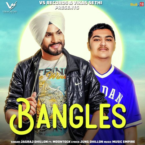 Bangles by Jagraj Dhillon, Moontock - Download on PagalFree