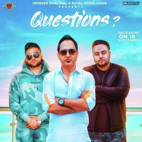 Questions by Preet Cheema, Karan Aujla, Karan Aujla - Download on PagalFree