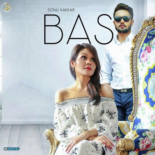 Bas by Sonu Kakkar - Download on PagalFree