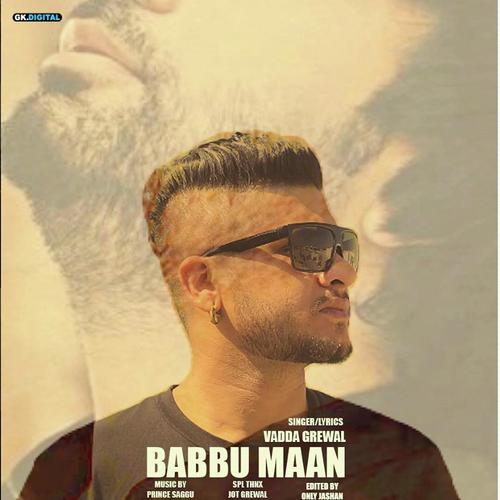 Babbu Maan by Vadda Grewal - Download on PagalFree