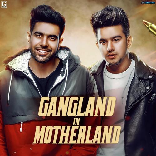 Gangland in Motherland by Jass Manak - Download on PagalFree