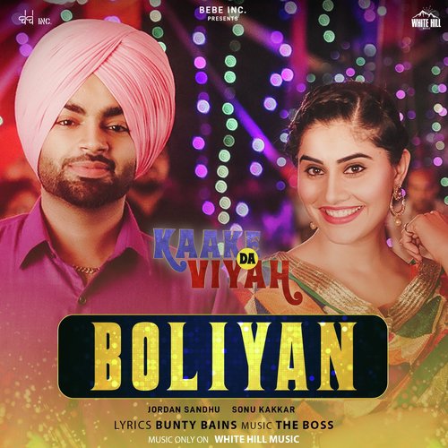 Boliyan (From Kaake da Viyah) by Jordan Sandhu, Sonu Kakkar - Download on PagalFree