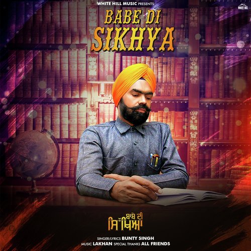 Bebe Di Sikhya by Bunty Singh - Download on PagalFree