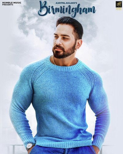 Birmingham by Ajaypal Aulakh - Download on PagalFree