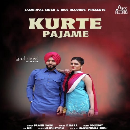 Kurte Pajame by Ajaypal Aulakh - Download on PagalFree