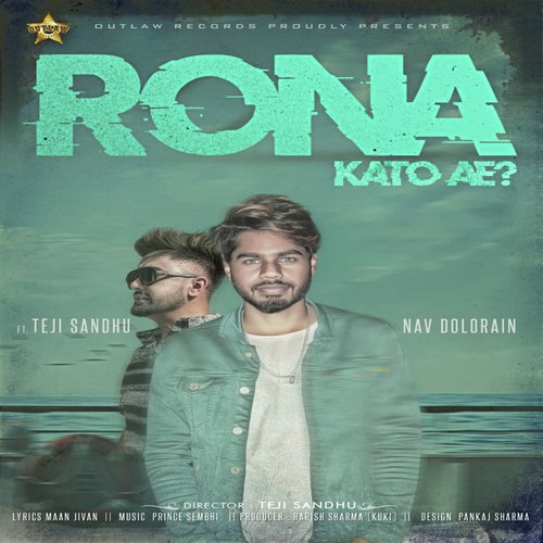 Rona Kato Ae by Nav Dolorain - Download on PagalFree