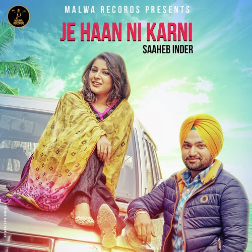 Je Haan Ni Karni by Bobby Sunn, Amzee Sandhu - Download on PagalFree