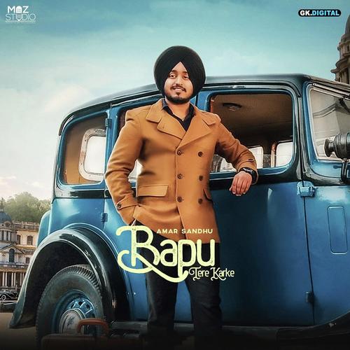 Bapu Tere Karke by Amar Sandhu - Download on PagalFree