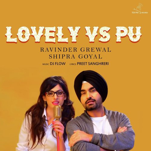 Lovely vs Pu by Ravinder Grewal - Download on PagalFree