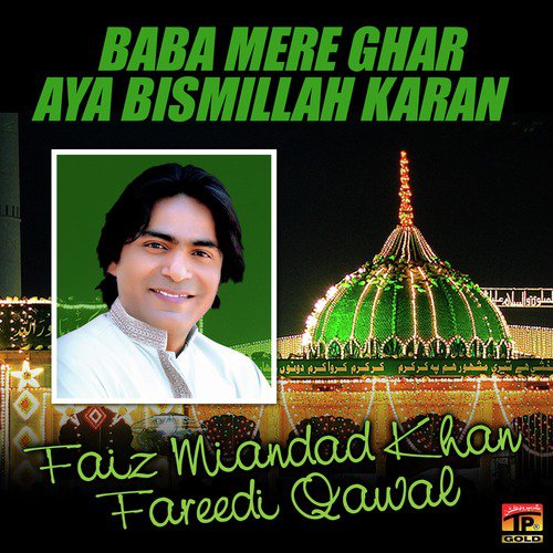 Mangta Ghous Azam Da by Faiz Miandad Khan Fareedi Qawwal - Download on PagalFree
