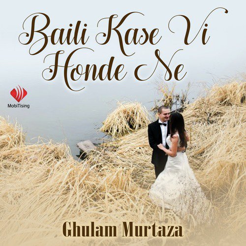 Dhola Meri Banh Chadd De by Ghulam Murtaza - Download on PagalFree