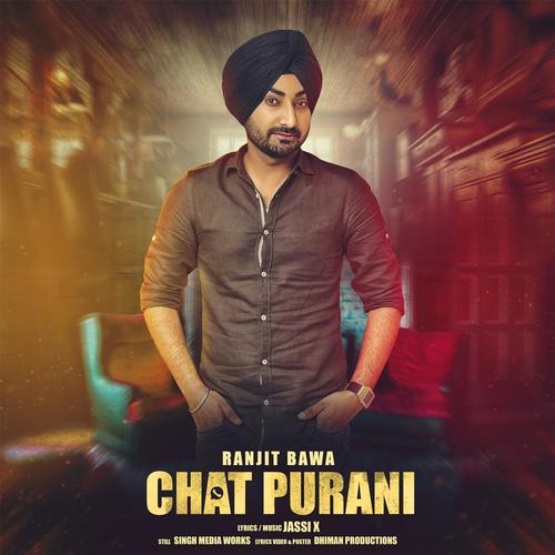 Chat Purani (feat. Jassi X) by Ranjit Bawa - Download on PagalFree