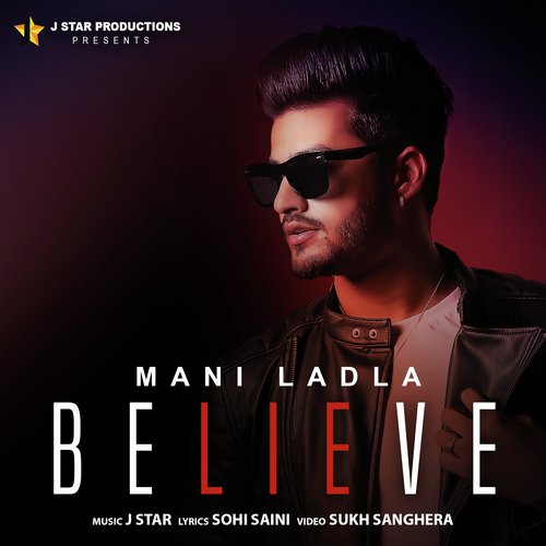Believe by Mani Ladla - Download on PagalFree