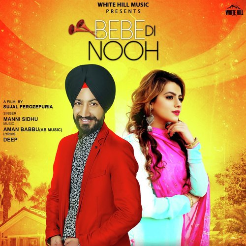 Bebe Di Nooh by Manni Sidhu - Download on PagalFree