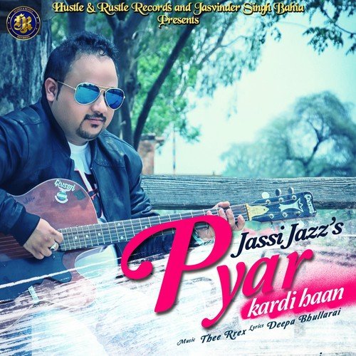 Pyar Kardi Haan by Mackraj - Download on PagalFree
