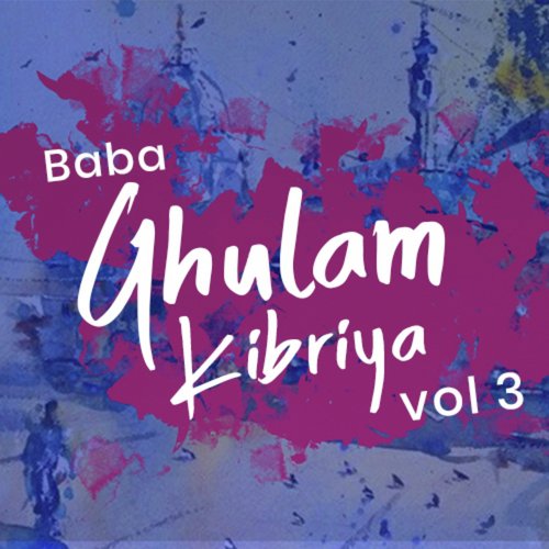 Lalaan Waliya Peera by Baba Ghulam Kibriya - Download on PagalFree