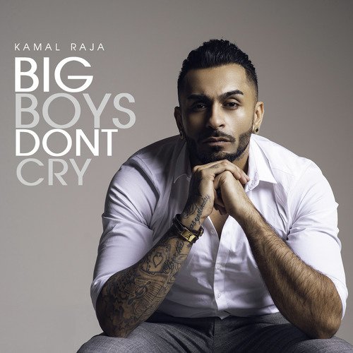 Big Boys Dont Cry by Kamal Raja - Download on PagalFree