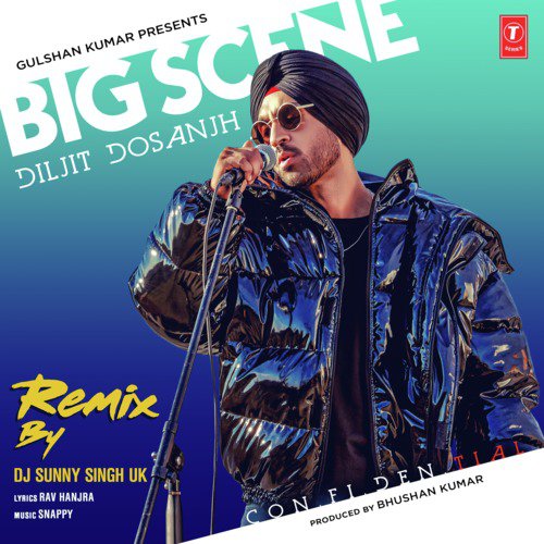 Big Scene Remix(Remix By Dj Sunny Singh Uk) by Diljit Dosanjh, Snappy - Download on PagalFree