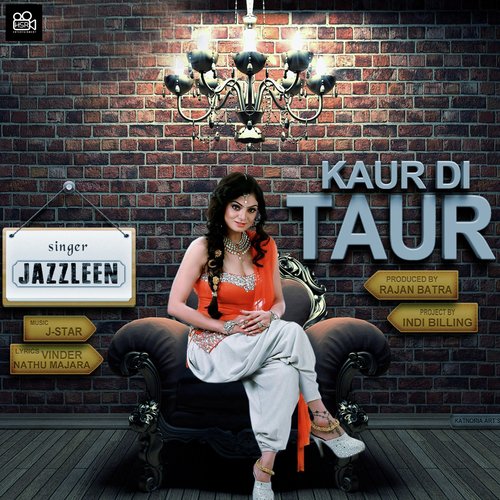 Kaur Di Taur by J-Star - Download on PagalFree