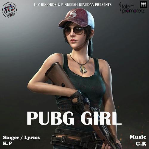 Pubg Girl by Kritagya amp DXRCY - Download on PagalFree