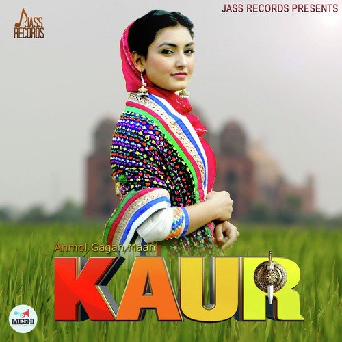 Kaur by Anmol Gagan Maan - Download on PagalFree