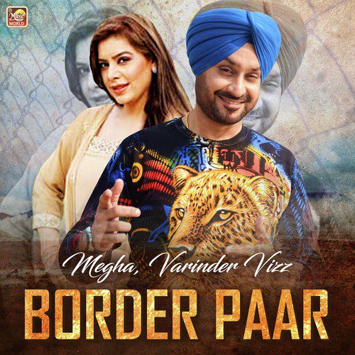 Border Paar by Varinder Vizz, Megha - Download on PagalFree