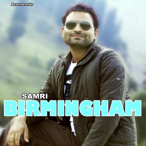 Birmingham by Samri - Download on PagalFree