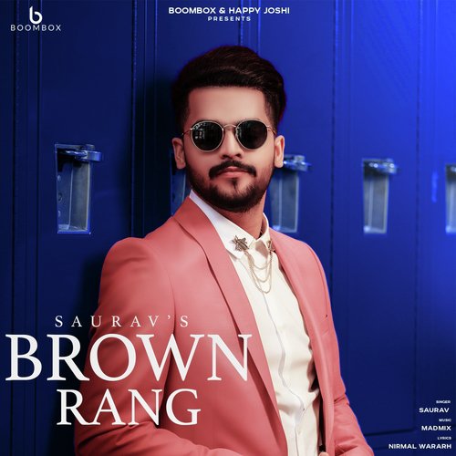 Brown Rang by Saurav - Download on PagalFree
